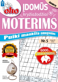 ID 7 „oho 10 min. Įdomūs kryžiažodžiai moterims“ ID 7 „oho 10 min. Įdomūs kryžiažodžiai moterims“